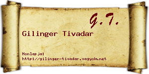 Gilinger Tivadar névjegykártya